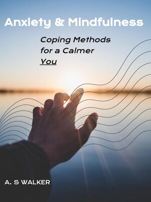 cover image of Anxiety & Mindfulness